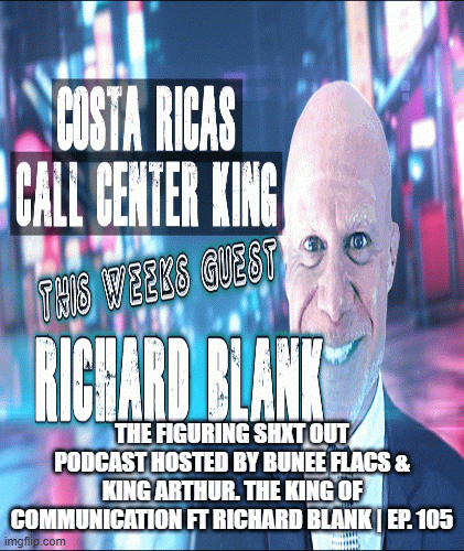 Figure-Shxt-Out-podcast-guest-CEO-Richard-Blank-Costa-Ricas-Call-Center36b7a7d4d1c9782e.gif