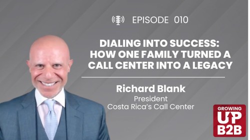 Growing-up-B2B-podcast-guest-Richard-Blank-Costa-Ricas-Call-Center.c9e078ba3c51d0d8.jpg