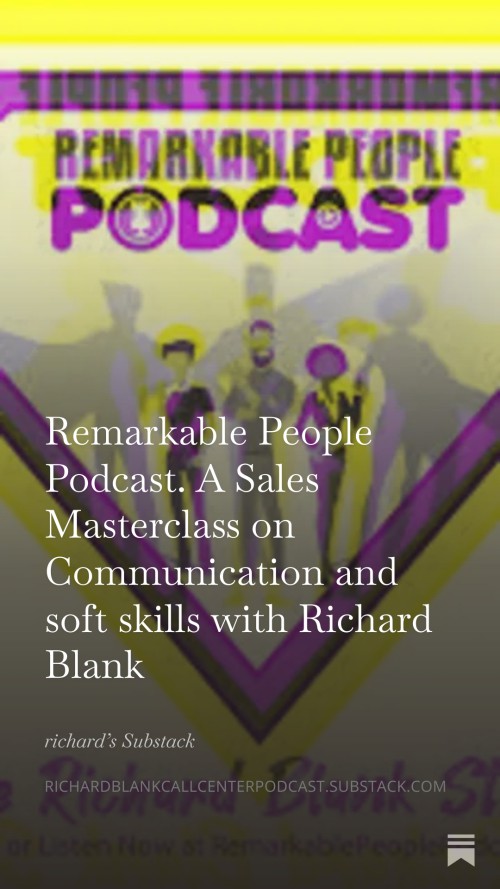 Remarkable-People-Podcast.-A-Sales-Masterclass-on-Communication-and-soft-skills-with-Richard-Blank-8.jpg