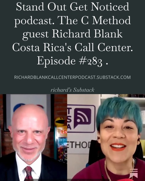 Stand-Out-Get-Noticed-podcast.-The-C-Method-guest-Richard-Blank-Costa-Ricas-Call-Center.-Episode-283-4e86f786aabeadba1.jpg