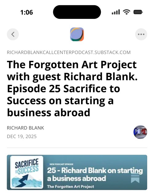 The-Forgotten-Art-Project-with-guest-Richard-Blank.-Episode-25-Sacrifice-to-Success-on-starting-a-business-abroad.jpg