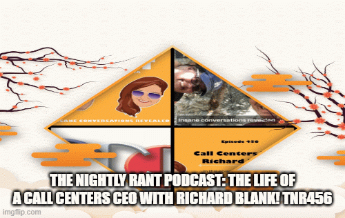 The-Nightly-Rant-podcast-Episode-456-with-Richard-Blanke6db9e6965c753ce.gif